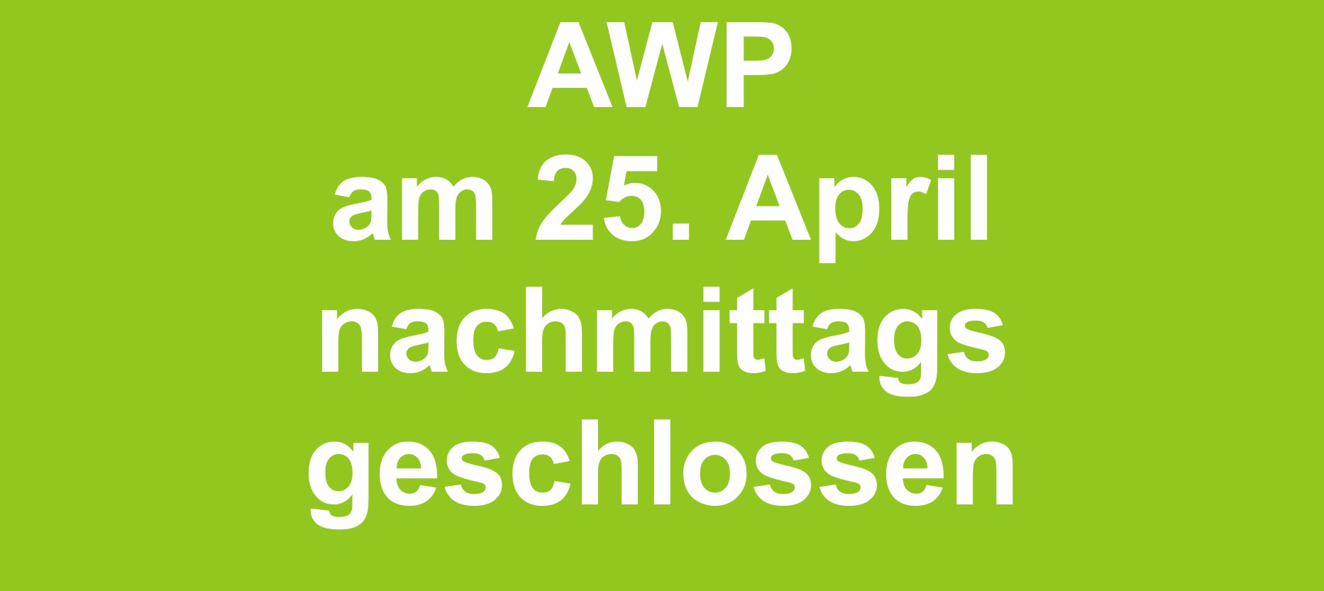 AWP, Landratsamt und Außenstellen wegen Personalversammlung geschlossen